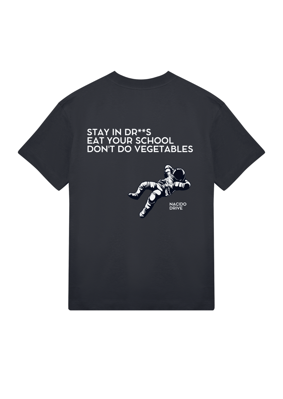 Stay in Dr**s Tee